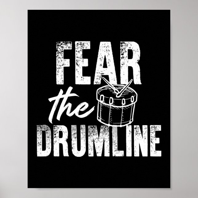Fear The Drumline Marching Band Poster (Front)