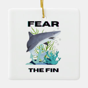 fear the fin shark ceramic ornament