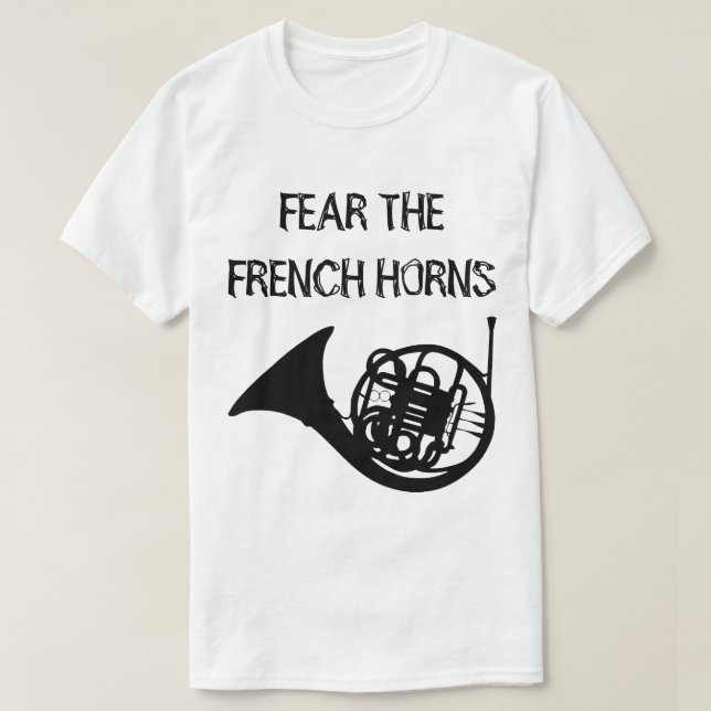 Fear the French Horns T-Shirt (Design Front)