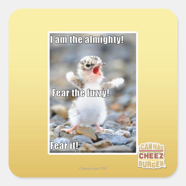 Fear the Fuzzy! Square Sticker (Front)