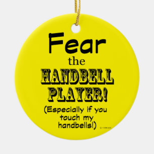 Fear The Handbell Player Ceramic Ornament