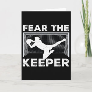 Fear The Keeper Funny Soccer Goalkeeper Goalie Men Card