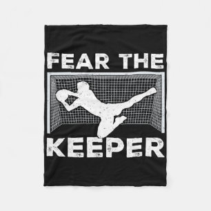 Fear The Keeper Funny Soccer Goalkeeper Goalie Men Fleece Blanket