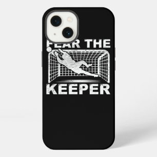 Fear The Keeper Goalkeeper Goalie Soccer Gift iPhone 13 Case
