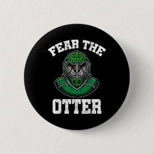 Fear The Otter, Cute Otter Hockey Gifts, I Love Ot 6 Cm Round Badge