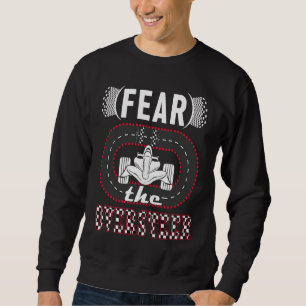 Fear the Oversteer  mini car hobby  Slot Car Track Sweatshirt