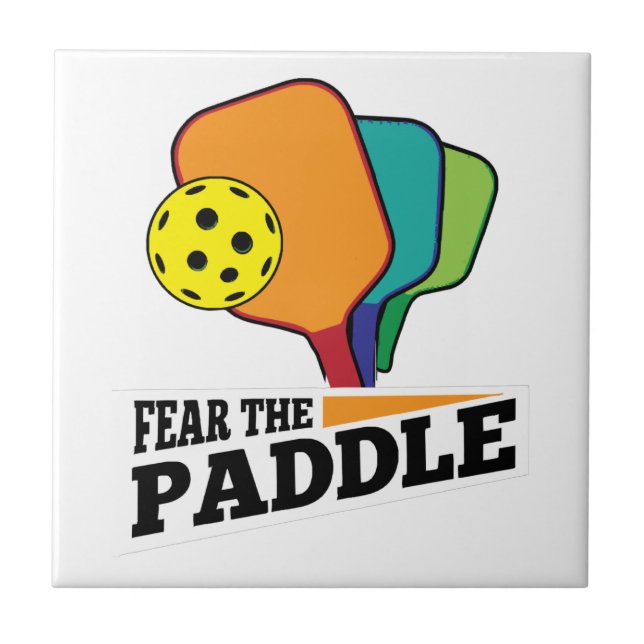 Fear the Paddle Funny Pickleball Picklballs and Pi Ceramic Tile (Front)