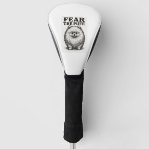 Fear The Puff � Hilarious Fluffy Dog Warning Golf Head Cover