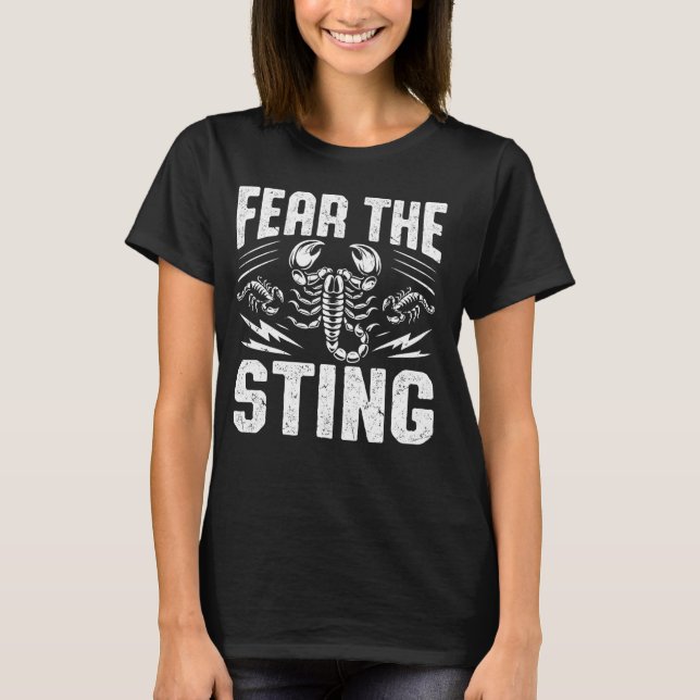 Fear the Sting Scorpion T-Shirt (Front)