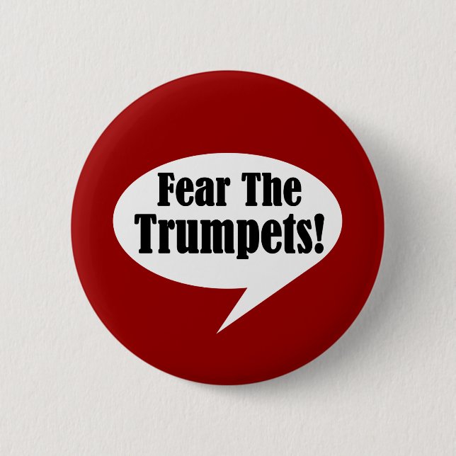 Fear The Trumpet Bubble Talk Music 6 Cm Round Badge (Front)