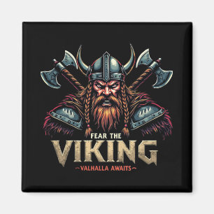 Fear The Viking Nordic Warrior Valhalla Awaits Magnet