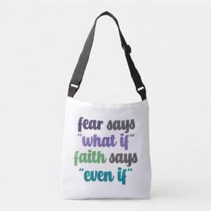 Fear Versus Faith Quote Crossbody Bag