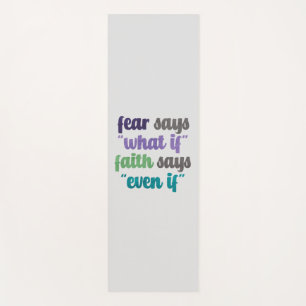 Fear Versus Faith Quote Yoga Mat