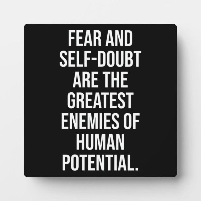 Fear vs Human Potential - Motivational Plaque (Front)