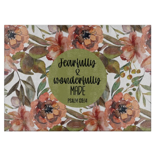 Fearfully and Wonderfully Made Cutting Board (Front)