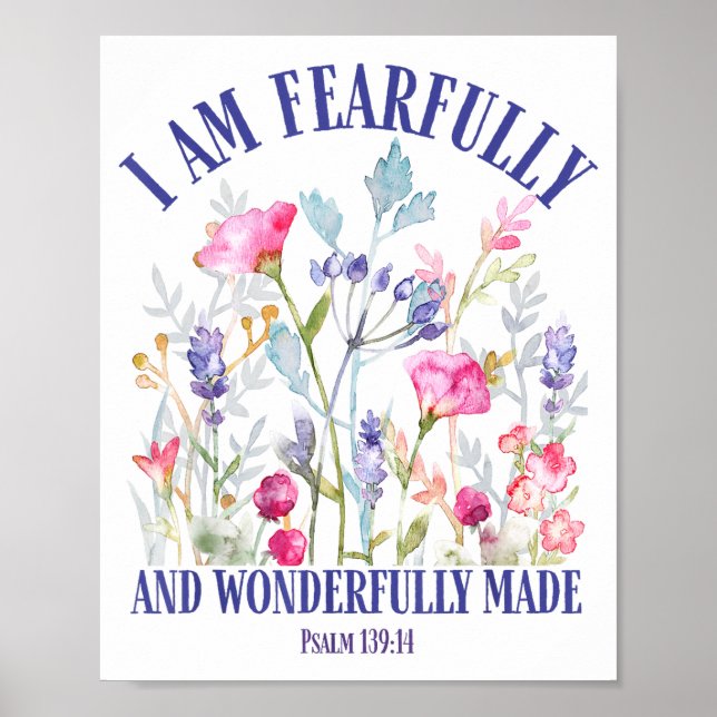 Fearfully And Wonderfully Made Floral Christian Bi Poster (Front)