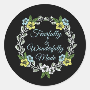 Fearfully And Wonderfully Made Floral Classic Round Sticker