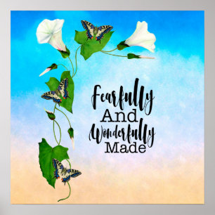 Fearfully and Wonderfully Made Psalm 139:14 Poster