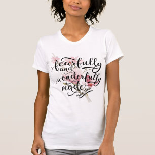 Fearfully and Wonderfully Made Psalm 139:14 T-Shirt