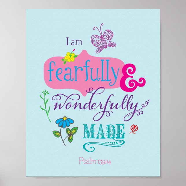 Fearfully and Wonderfully Made Scripture Girly Art Poster (Front)