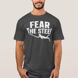 Fearhe Smotivel Quote For A arfisher family T-Shirt