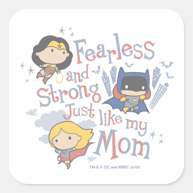 Fearless And Strong Just Like My Mum Square Sticker (Front)