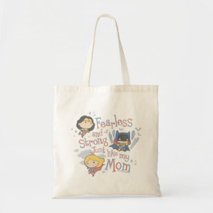 Fearless And Strong Just Like My Mum Tote Bag