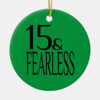 Fearless at Fifteen Ceramic Tree Decoration
