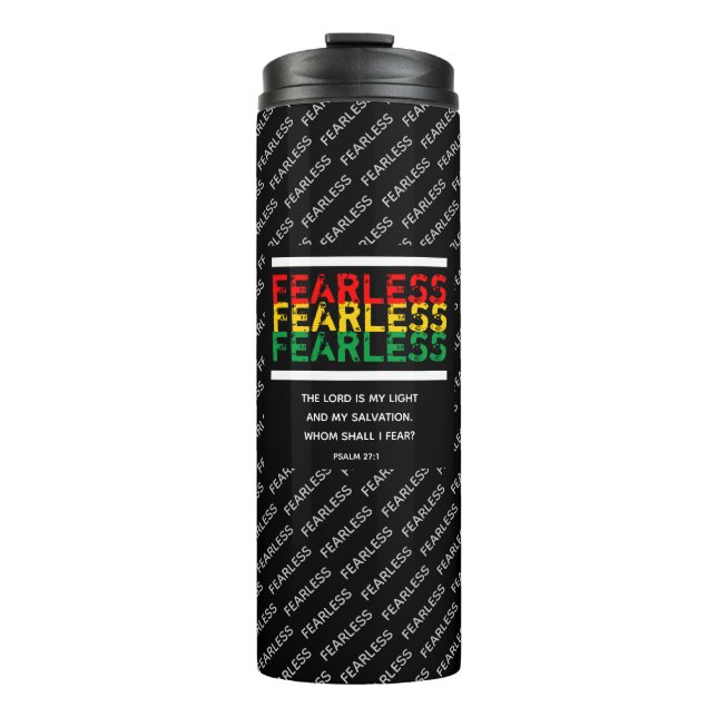 FEARLESS Christian Scripture Psalm 27 Black Thermal Tumbler (Front)