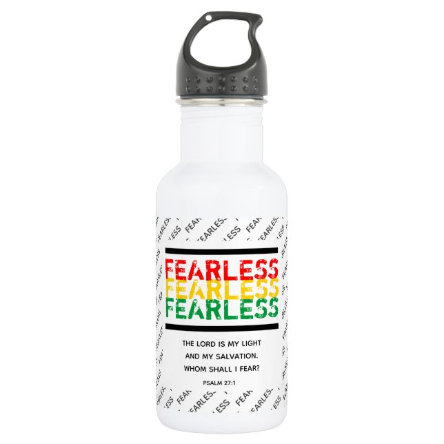 FEARLESS Christian Scripture Psalm 27 WH 532 Ml Water Bottle (Front)