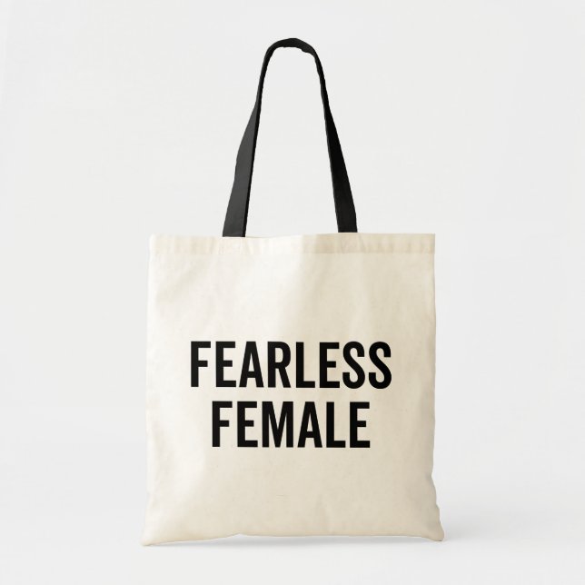 Fearless Female Feminist Quote Tote Bag (Front)