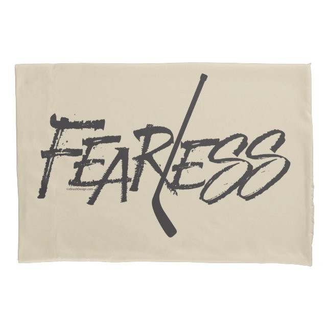 Fearless (Hockey) Pillowcase (Front)