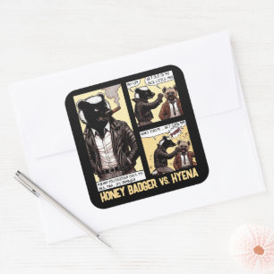 FEARLESS Honey Badger Fights a Hyena Square Sticker