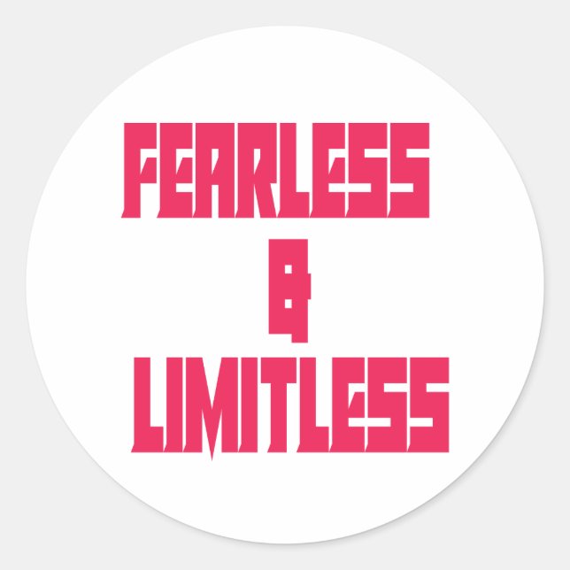 Fearless & Limitless  Classic Round Sticker (Front)