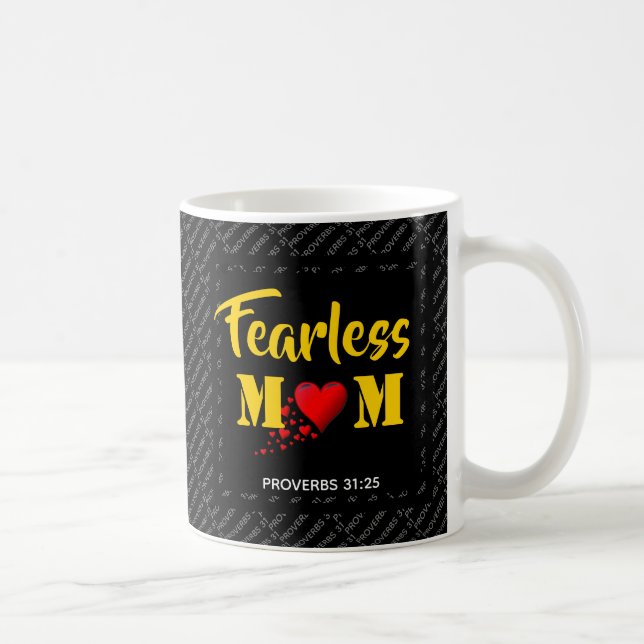 FEARLESS MOM Proverbs 31 Coffee Mug (Right)