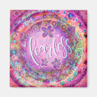 Fearless Pink Floral Inspirational Whimsy Pretty
