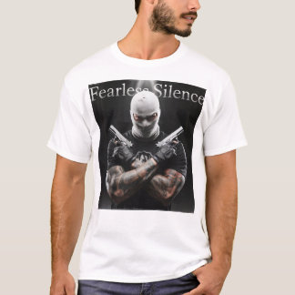 Fearless Silence T-Shirt