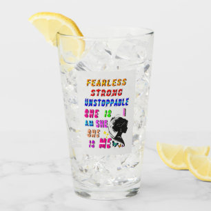 Fearless Strong Unstoppable She Is Glass