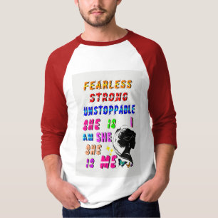 Fearless Strong Unstoppable She Is T-Shirt
