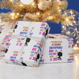 Fearless Strong Unstoppable She Is Wrapping Paper