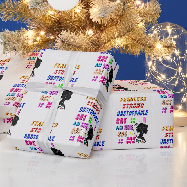 Fearless Strong Unstoppable She Is Wrapping Paper (Holidays)