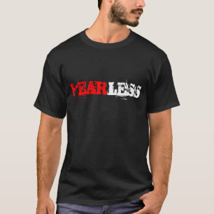 FEARLESS T-Shirt