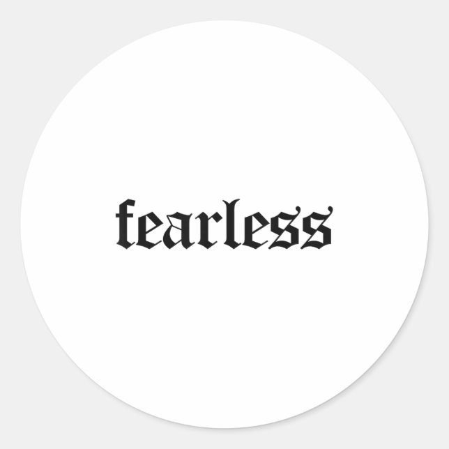 Fearless Tee Shirt, Fearless And Strong Motivation Classic Round Sticker (Front)