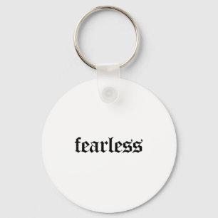 Fearless Tee Shirt, Fearless And Strong Motivation Key Ring