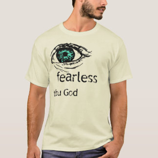 Fearless thru God T-Shirt