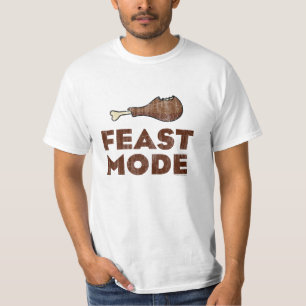 Feast Mode, Funny Thanksgiving Beast Mode T-Shirts