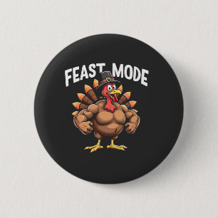 Feast mode Funny Thanksgiving Turkey Fitness Meal 6 Cm Round Badge