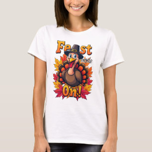 Feast Mode On! T-Shirt