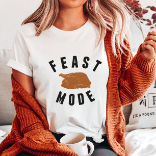 Feast Mode Thanksgiving Turkey Women's T-Shirt