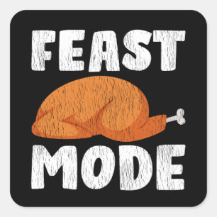 Feast Mode Turkey Thanksgiving Family Matching Square Sticker